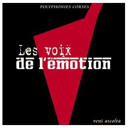 LES VOIX DE L'EMOTION - Veni ascolta