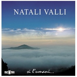 Natali Valli - Si l'umani...