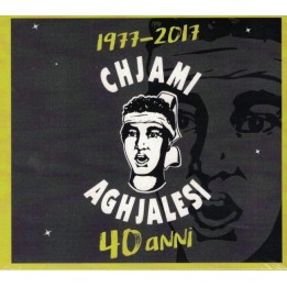 Chjami Aghjalesi 40 Anni