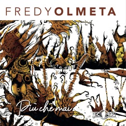 Fredy Olmeta - "PIU CHE MAI"