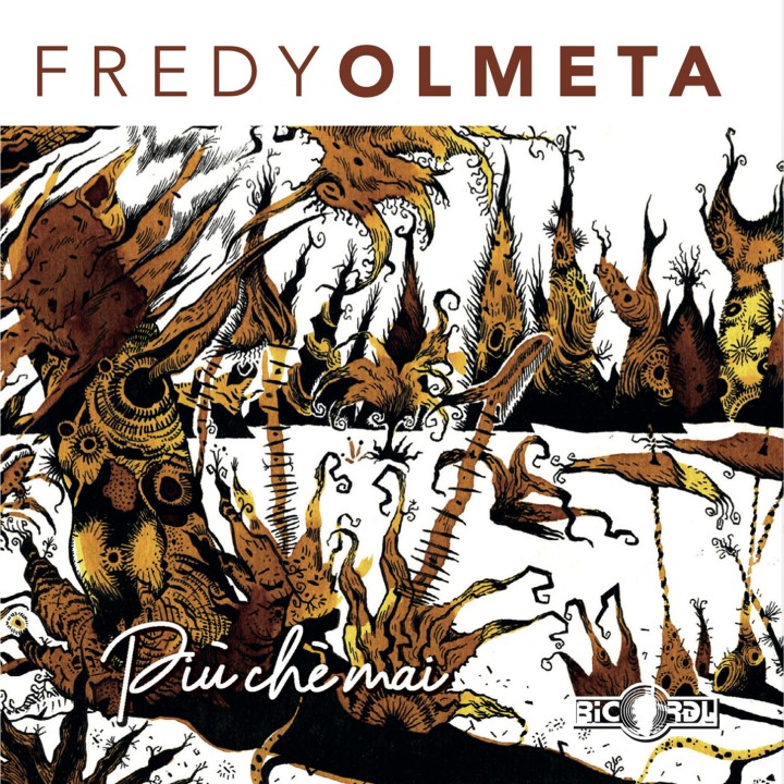 Fredy Olmeta - "PIU CHE MAI"