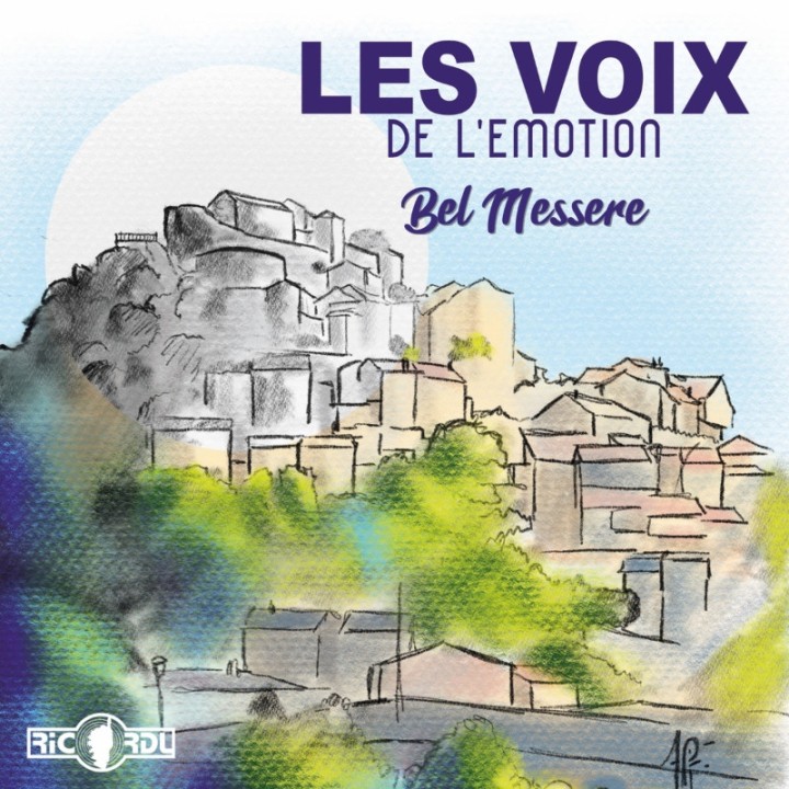 Les voix de l'émotion - Bel Messere