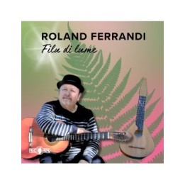 Roland Ferrandi - Filu di lume