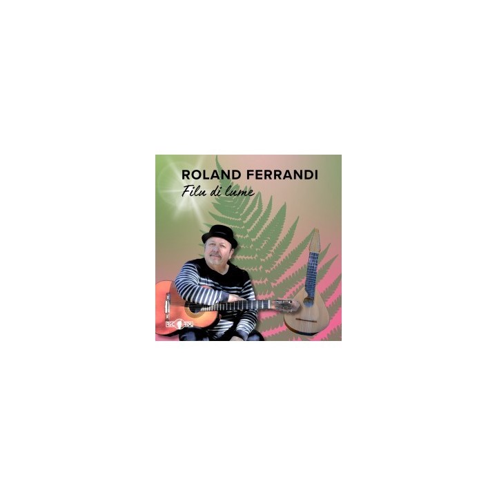 Roland Ferrandi - Filu di lume